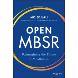 Open MBSR: Reimagining the Future of Mindfulness