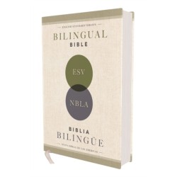 ESV/NBLA, Bilingual Bible, Hardcover / ESV/NBLA, Biblia Bilingue, Tapa dura