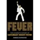 Fever: The Complete History of Saturday Night Fever