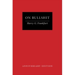 On Bullshit: Anniversary Edition