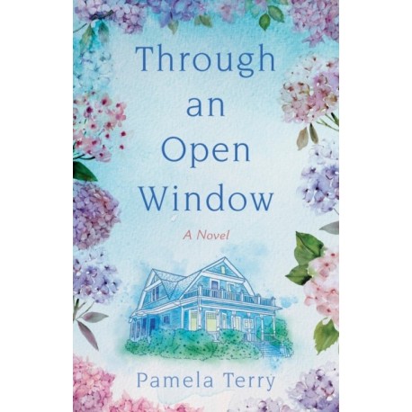 Through an Open Window: A Novel