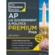 Princeton Review AP U.S. Government & Politics Premium Prep, 24th Edition: 6 Practice Tests + Digital Practice Online + Content Review