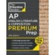 Princeton Review AP English Literature & Composition Premium Prep, 26th Edition: 5 Practice Tests + Digital Practice Online + Content Review