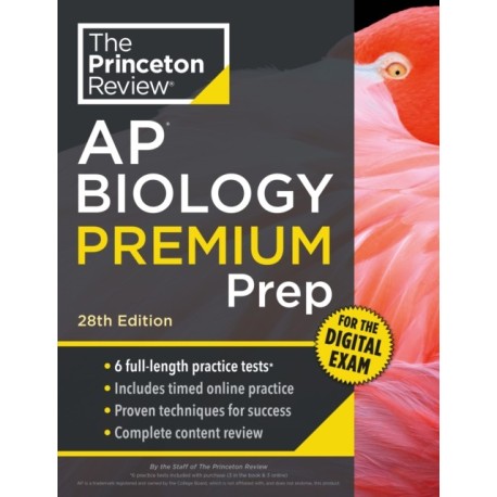 Princeton Review AP Biology Premium Prep, 28th Edition: 6 Practice Tests + Digital Practice Online + Content Review