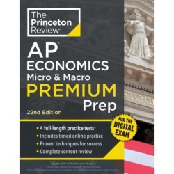 Princeton Review AP Economics Micro & Macro Premium Prep, 22nd Edition: 4 Practice Tests + Digital Practice Online + Content Review