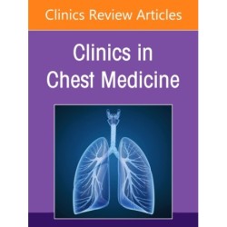 Interventional Pulmonology, An Issue of Clinics in Chest Medicine