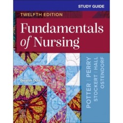 Study Guide for Fundamentals of Nursing
