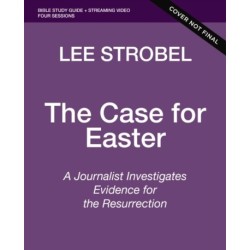 The Case for Easter Bible Study Guide + Streaming Video, Updated Edition: Evidence for the Resurrection of Jesus