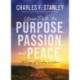 Your Path to Purpose, Passion, and Peace: 90 Days of Timeless Wisdom