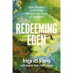 Redeeming Eden: How Women in the Bible Advance the Story of Salvation (Includes Free Streaming Video Access)