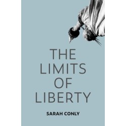 The Limits of Liberty