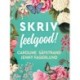 Skriv feelgood!