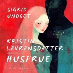 Kristin Lavransdatter – Husfrue