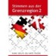 Stimmen aus der Grenzregion: Bind 2