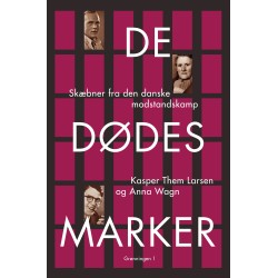 De dødes marker: Skæbner fra den danske modstandskamp