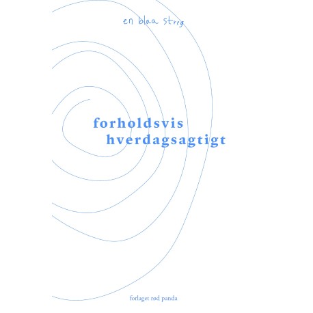 forholdsvis hverdagsagtigt