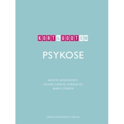 Kort & godt om PSYKOSE