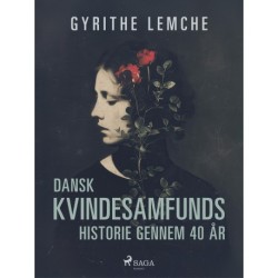 Dansk Kvindesamfunds historie gennem 40 år
