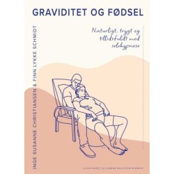 Graviditet og fødsel: Naturligt, trygt og tillidsfuldt med selvhypnose