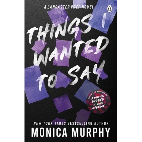 Things I Wanted To Say - But Never Did