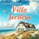 Villa Seestern – Ein neuer Wind: Ein warmherziger Amrum-Roman – Nordsee-Feelgood pur!