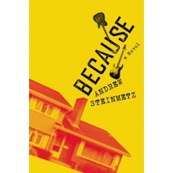 Because: A Novel