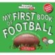 My First Book of Football: A Rookie Book