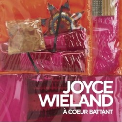 Joyce Wieland: A cœur battant