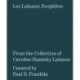 Les Lalanne: Zoophites: From the Collection of Caroline Hamisky Lalanne