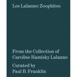 Les Lalanne: Zoophites: From the Collection of Caroline Hamisky Lalanne