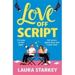 Love Off Script: The perfect cozy enemies to lovers romance for 2025 from the bestselling author of THE SPARE ROOM