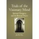 Trials of the Visionary Mind: Spiritual Emergency and the Renewal Process