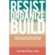 Resist, Organize, Build: Feminist and Queer Activism in Britain and the United States during the Long 1980s