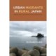 Urban Migrants in Rural Japan: Between Agency and Anomie in a Post-growth Society