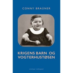 KRIGENS BARN OG VOGTERHUSTØSEN