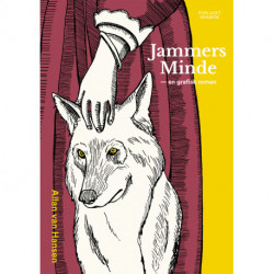 Jammers Minde: - en grafisk roman