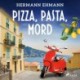Pizza, Pasta, Mord: Kriminalroman