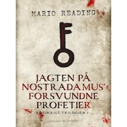 Jagten på Nostradamus' forsvundne profetier