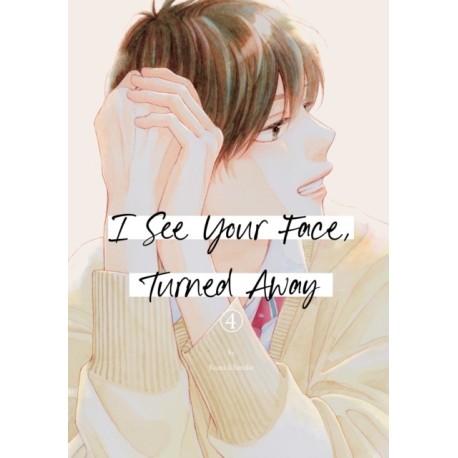 I See Your Face, Turned Away 4