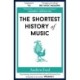 The Shortest History of Music