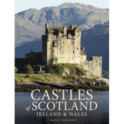 Castles of Scotland, Ireland & Wales