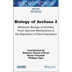 Biology of Archaea 2: Molecular Biology of Archaea, From Genome Maintenance to the Regulation of Gene Expression