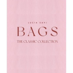 Bags: The Classic Collection
