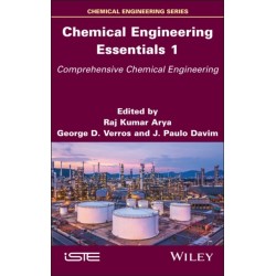 Chemical Engineering Essentials, Volume 1: Comprehensive Chemical Engineering