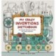 My Amazing Inventions Sketchbook: 50 Awesome Drawing Activities for Young Inventors
