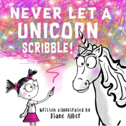 Never Let a Unicorn Scribble