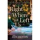Right Where We Left Us: A Novel