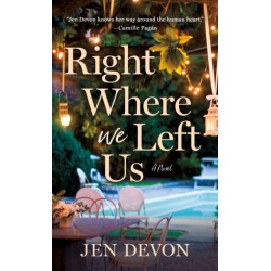 Right Where We Left Us: A Novel