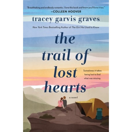 The Trail of Lost Hearts: A Novel