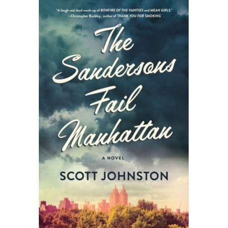 The Sandersons Fail Manhattan: A Novel